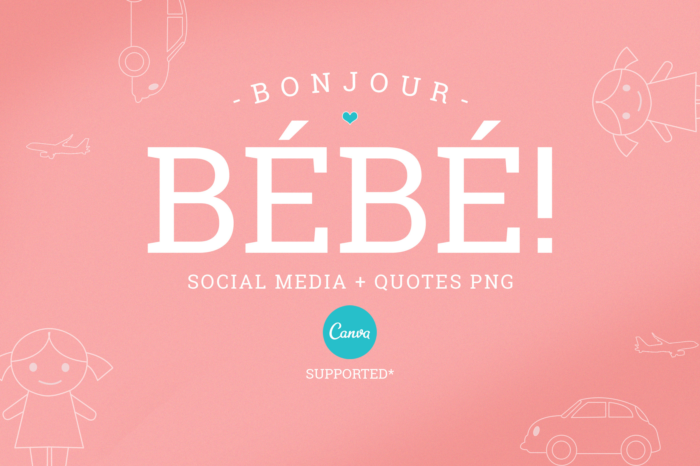 Bonjour Bebe Social Media Canva Pack Creative Canva Templates Creative Market