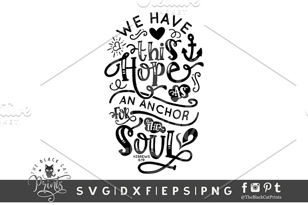 Download Hope Is An Anchor For The Soul Svg Pre Designed Photoshop Graphics Creative Market