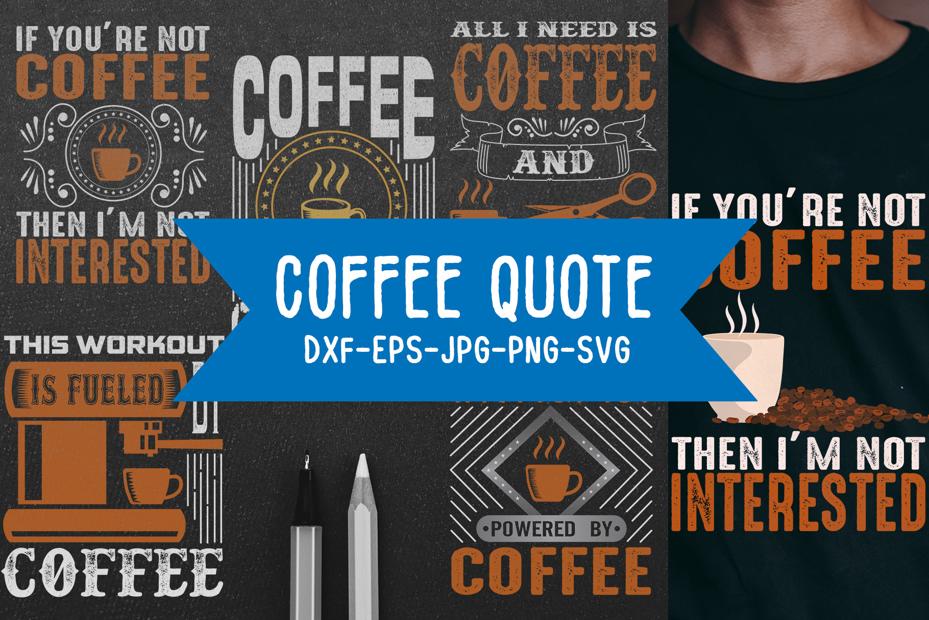 Download Coffee Quotes Svg Cricut Vol 3 Pre Designed Photoshop Graphics Creative Market