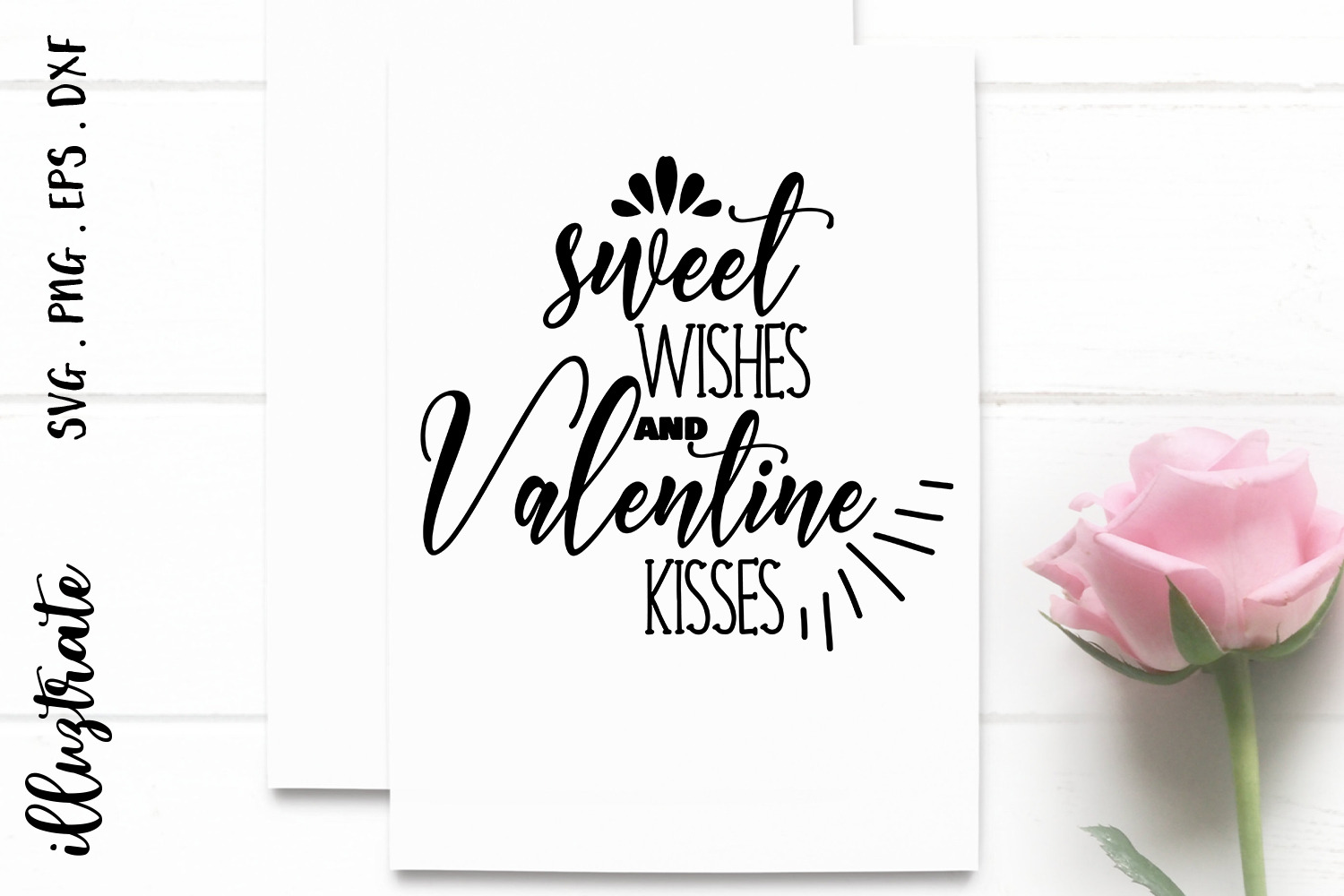 Download Valentines Svg Cut File Love Svg Pre Designed Illustrator Graphics Creative Market